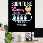 Muttergeschenk | Bald wird Mommy 2022 Poster (Heimbüro)