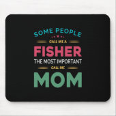 Muttergeschenk, das einige mich Fisher Mama nennen Mousepad (Vorne)