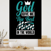 Muttergeschenk, das sie mir die beste Mama gibt Poster (Küche)