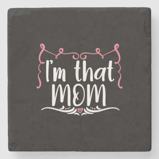 Muttergeschenk Ich bin diese Mama Steinuntersetzer (Vorderseite)