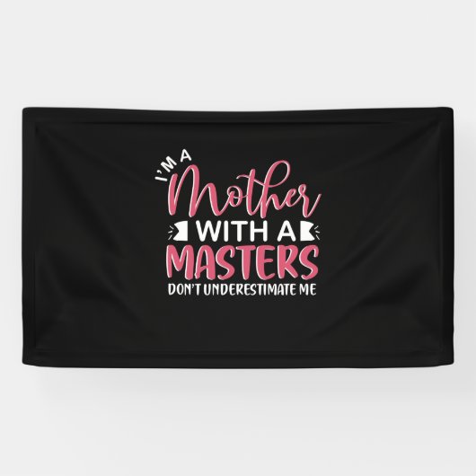 Muttergeschenk Ich bin eine Mutter mit einem Meist Banner (Horizontal)
