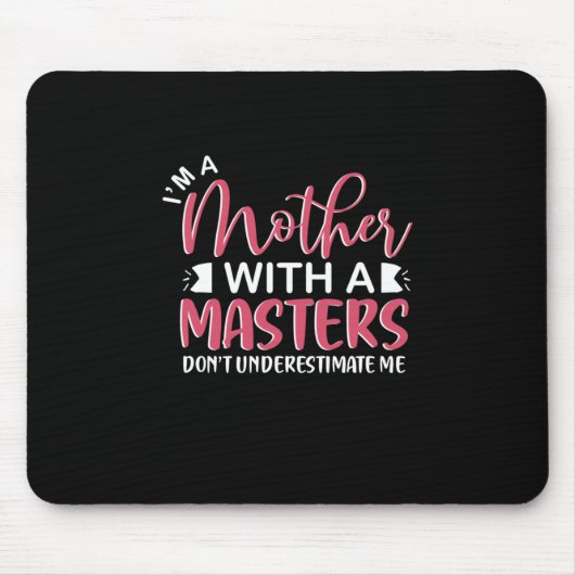 Muttergeschenk Ich bin eine Mutter mit einem Meist Mousepad (Vorne)