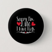 Muttergeschenk Ich habe Kinder Button (Vorderseite)