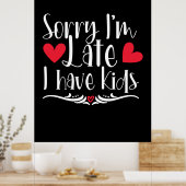 Muttergeschenk Ich habe Kinder Poster (Küche)