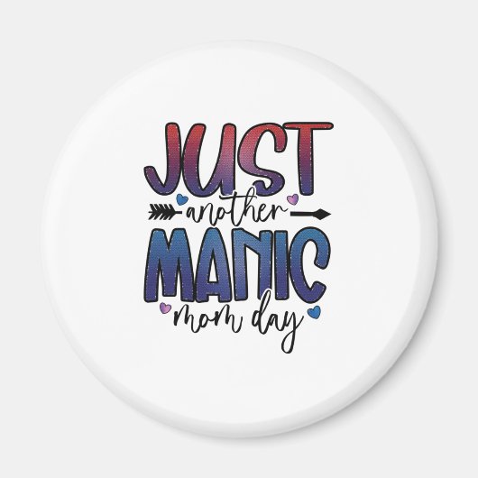 Muttergeschenk nur ein weiterer Mama Tag Magnet (Vorne)