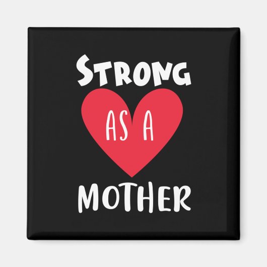 Muttergeschenk stark als Mutter Magnet (Vorne)