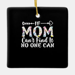Muttergeschenk, wenn Mama es nicht finden kann Keramikornament