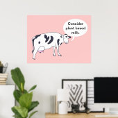 Mutterkuh, ziehe pflanzliche Milch in Betracht, Po Poster (Heimbüro)