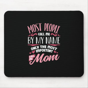 Mutterkunde   Die wichtigste nennen mich Mama Gebu Mousepad