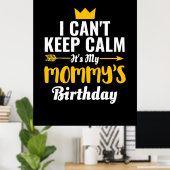 Mutterkunde | Es ist mein Geburtstag. Poster (Heimbüro)