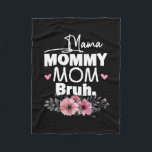 Mutterkunde | Mama Mommy Mama Bruh Floral Birthday Fleecedecke<br><div class="desc">Mutterkunde | Mama Mommy Mama Bruh Floral Birthday</div>