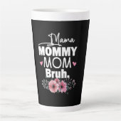 Mutterkunde | Mama Mommy Mama Bruh Floral Birthday Milchtasse (Vorderseite)