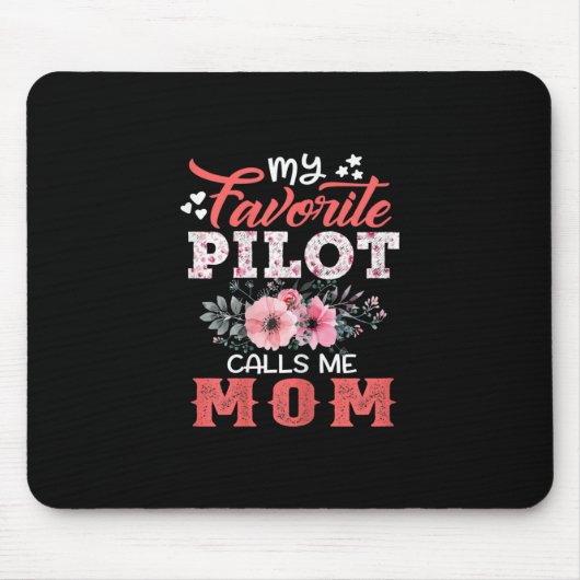 Mutterkunde | Mein Favoritenpilot ruft mich zur Ma Mousepad (Vorne)