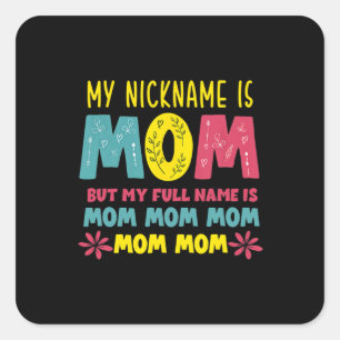 Mutterkunde Mein Name ist Mommy Birthday Quadratischer Aufkleber