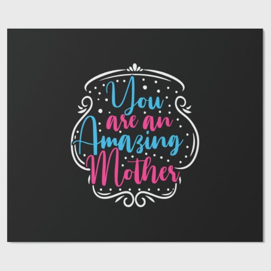 Mutterkunst du bist Phantastische Mutter Geschenkpapier (Flach)