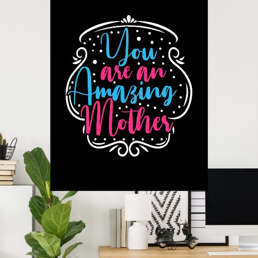 Mutterkunst du bist Phantastische Mutter Poster (Heimbüro)