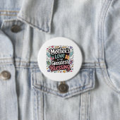 Mutterliebe ist der größte Segen Button (Beispiel)