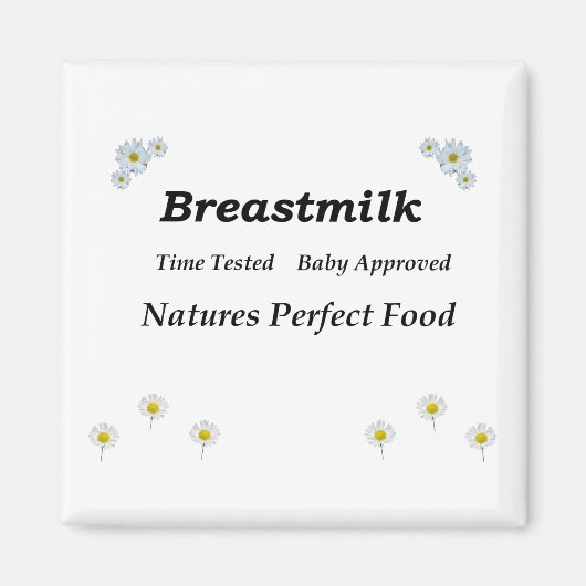 Muttermilch - Natur perfekt Nahrung Magnet (Vorne)