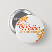 Muttermutter der Braut Button (Vorne & Hinten)