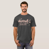 MÜTTERN SIND LEBENSQUELLEN UND Mütter MIRAKLES T-Shirt (Vorne ganz)