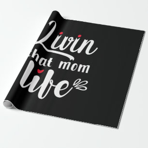 Mutterschaft, die das Leben dieser Mama lebt Geschenkpapier