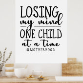 Mutterschaft ein Kind auf einmal Poster (Küche)