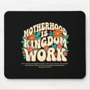 Mutterschaft ist Königreich Arbeit Shirt Floral Ch Mousepad