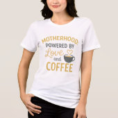 Mutterschaft: Powered by Liebe and Coffee - Fun Mo Tri-Blend Shirt (Vorderseite)