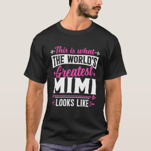 Muttertag Das ist der größte Mimi Lo der Welt T-Shirt