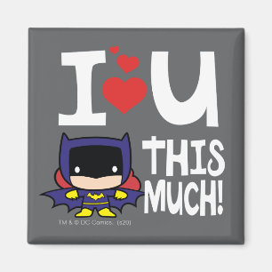 Muttertag der Batgirl   I Liebe U So viel! Magnet