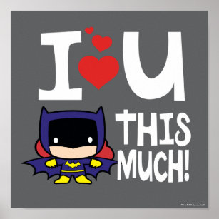 Muttertag der Batgirl   I Liebe U So viel! Poster