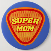 Muttertag der Super-Mama Button (Vorderseite)