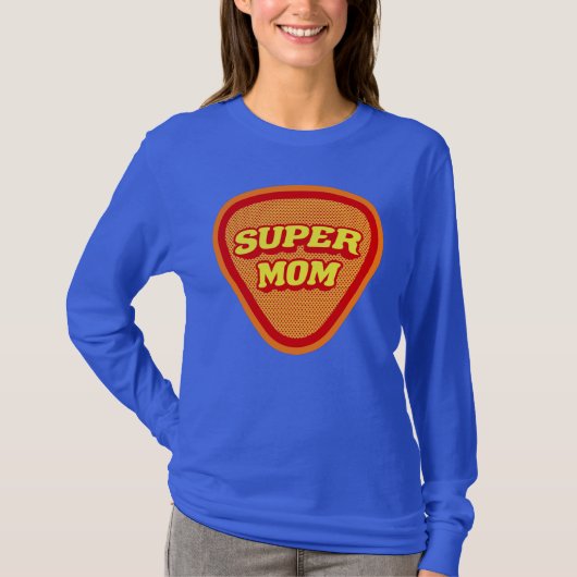 Muttertag der Super-Mama T-Shirt (Vorderseite)