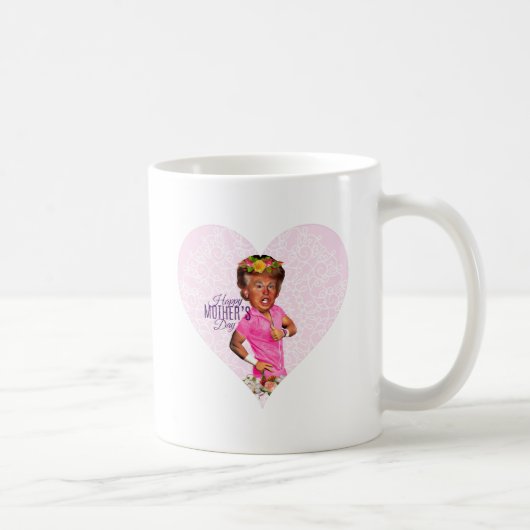 Muttertag Donald Trump Kaffeetasse (Rechts)