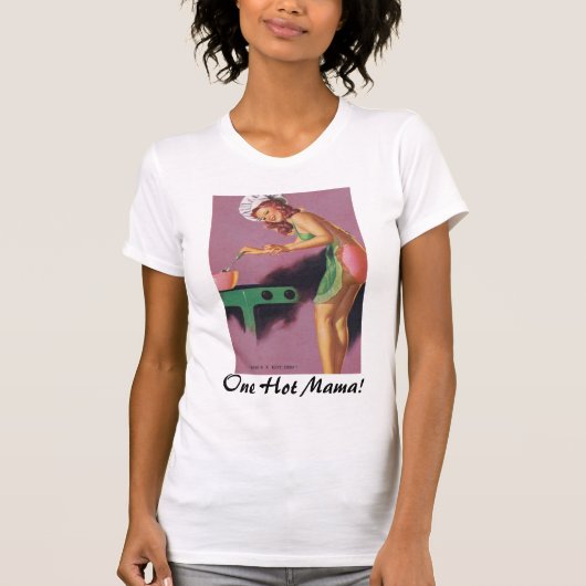 Muttertag Eine heiße Mama! T-Shirt (Vorderseite)