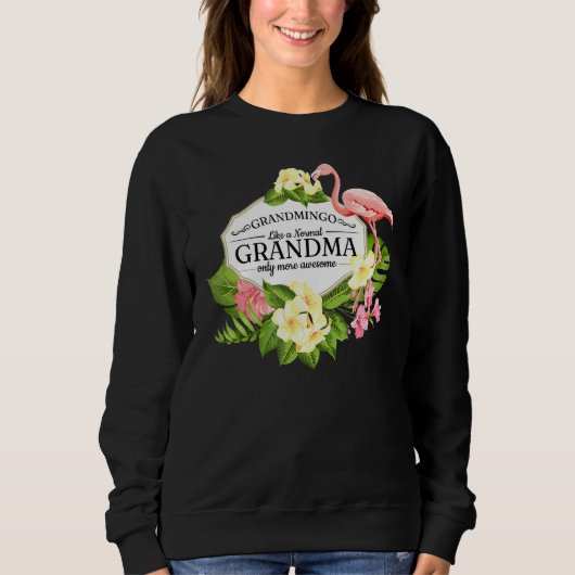 Muttertag für Großmutter Flamingo Grandmingo Sweatshirt (Vorderseite)
