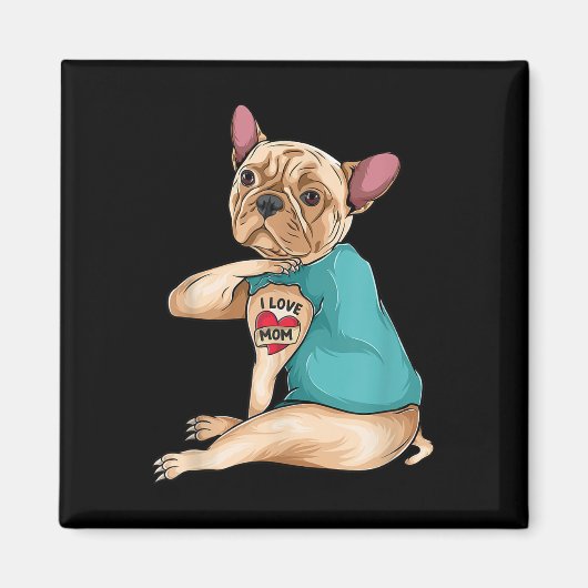 Muttertag Geschenk Funny Dog Französischer Bulldog Magnet (Vorne)