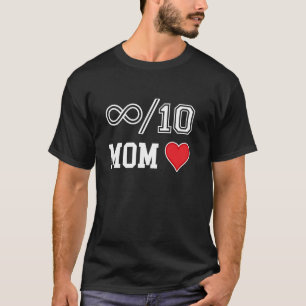 Muttertag Herz Beste Mutter Bis Unendlich Geburtst T-Shirt