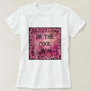 Muttertag, ich bin die coole Mutter T-Shirt