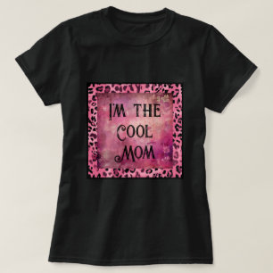 Muttertag, ich bin die coole Mutter T-Shirt