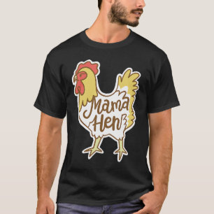 Muttertag Mama Huhn Henne Mutter Farm T-Shirt
