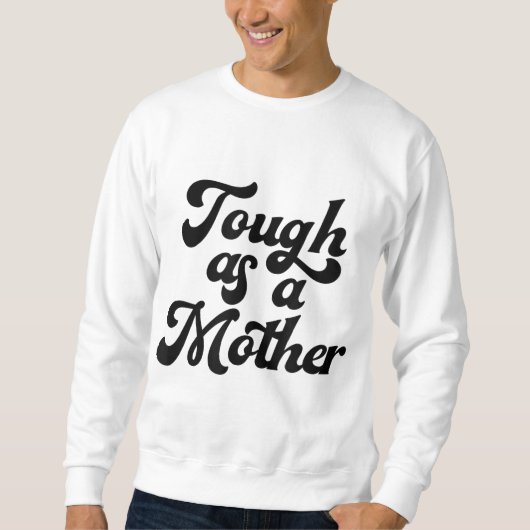 Muttertag, Mama, Junge Mutter, Ehefrau Sweatshirt (Vorderseite)