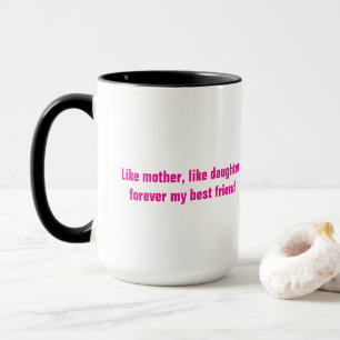 Muttertag Mama Tochter Hot Pink Zitat Geschenk Tasse