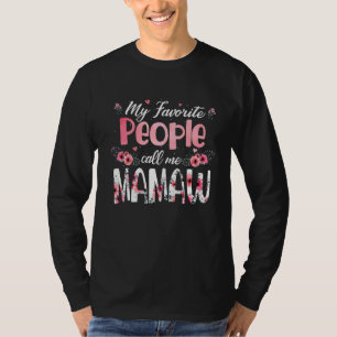 Muttertag Meine Lieblingsmenschen nennen mich Mama T-Shirt