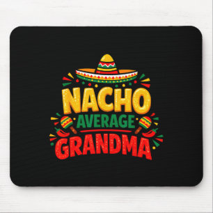 Muttertag nacho durchschnittliche Oma lustig cinco Mousepad