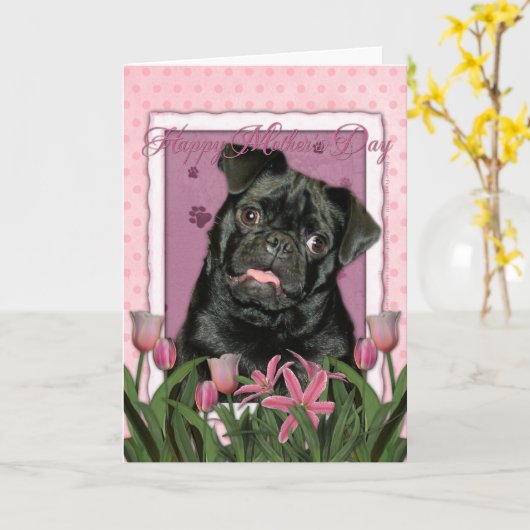 Muttertag - Rosa Tulips - Mops - Ruffe Karte (Gelbe Blume)