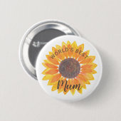 Muttertag Sonnenblume Welt ist die beste Mutter Button (Vorne & Hinten)