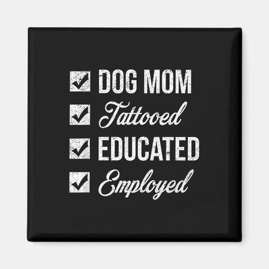 Muttertag Tattoo für gebildet & amp; Arbeiter Hund Magnet (Vorne)