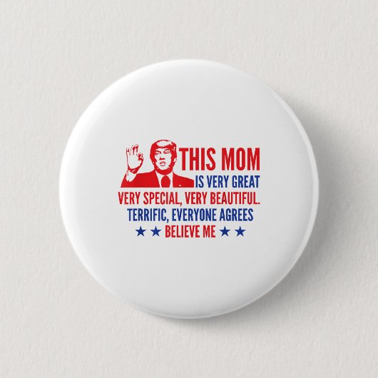 Muttertag Trump Funny Quotes Wahlen 2024 _1 Button (Vorderseite)