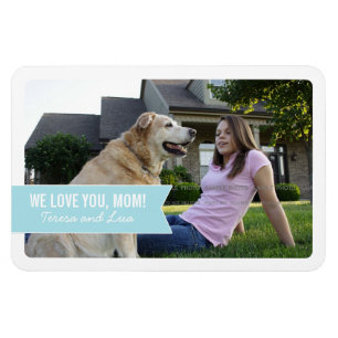 Muttertag Wir Liebe Mama White Blue Banner Foto Magnet